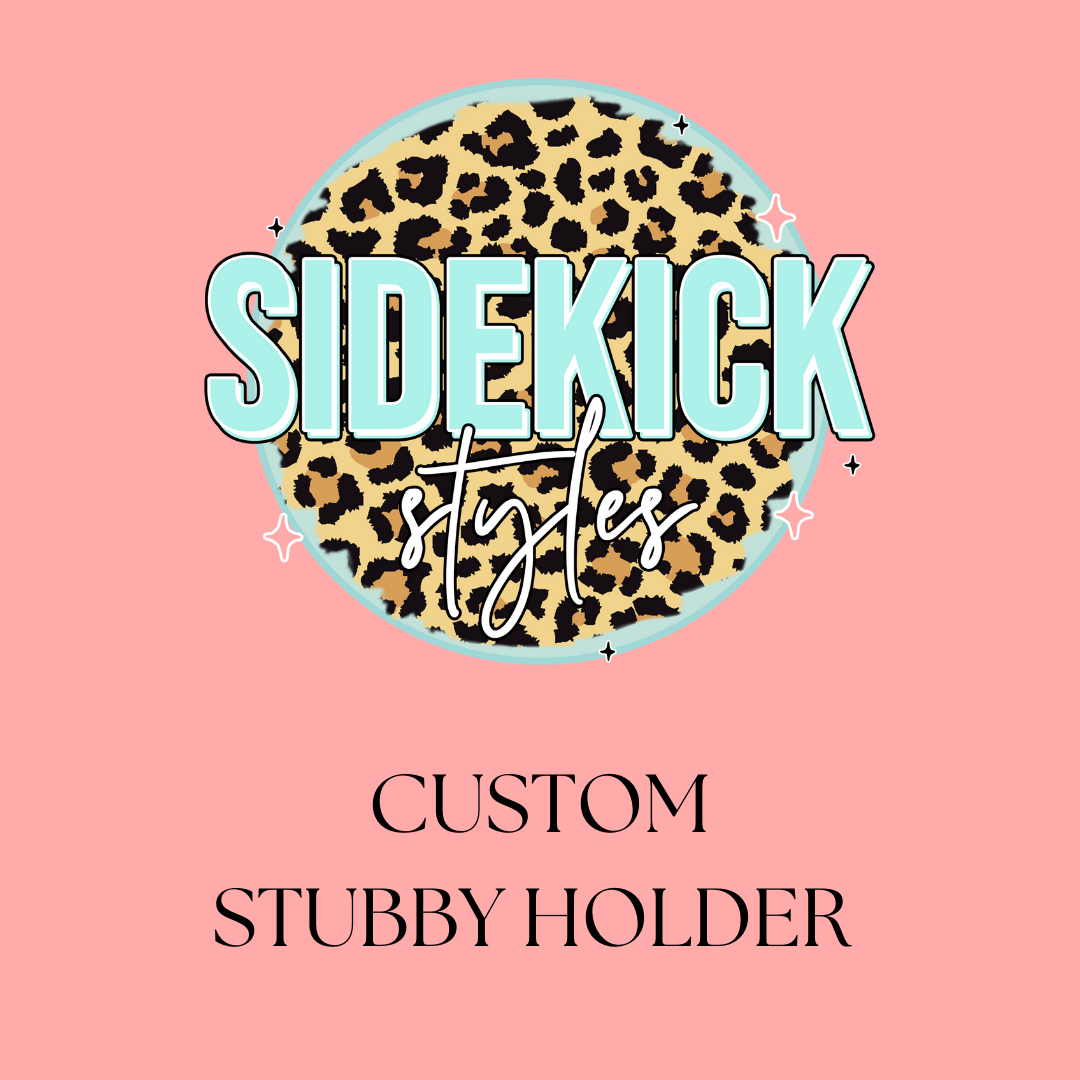 Custom stubby holder