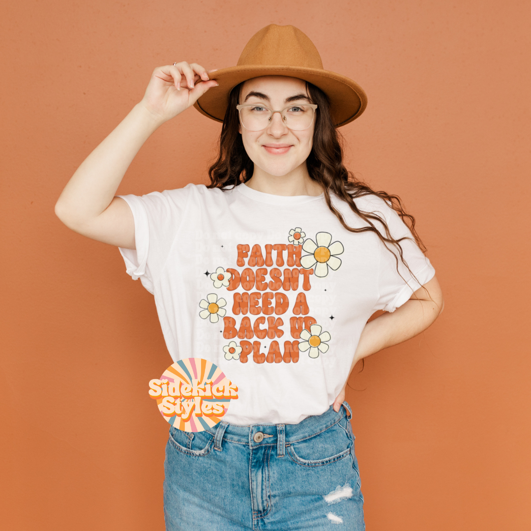 faith doesn't need a backup plan