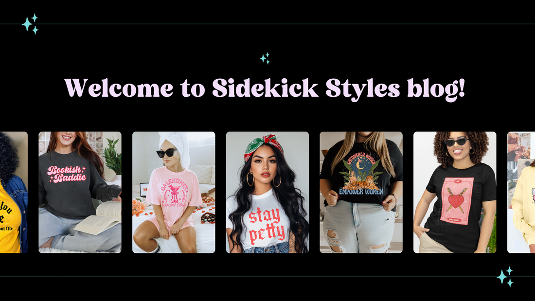 Welcome to the Sidekick Styles Blog!