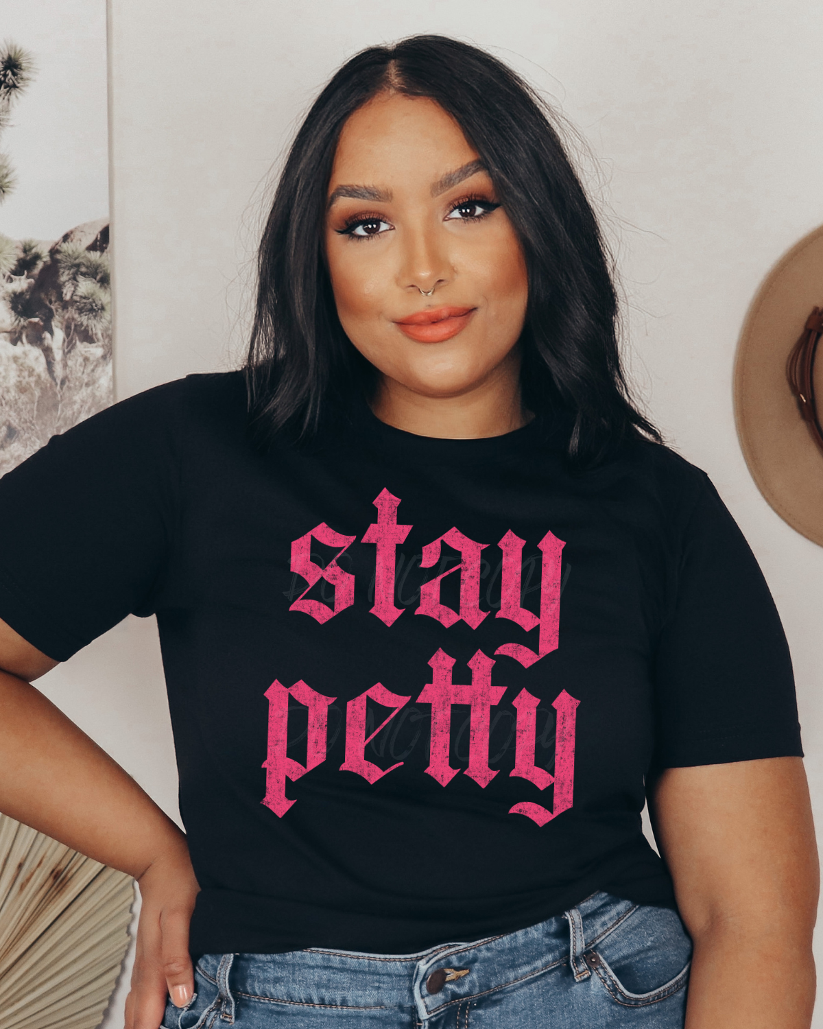 Stay Petty Shirt