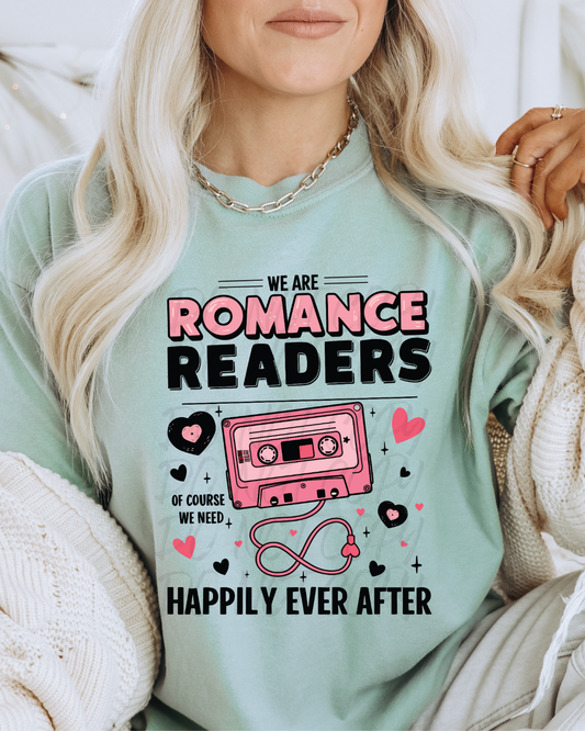 We are romance readers Shirt
