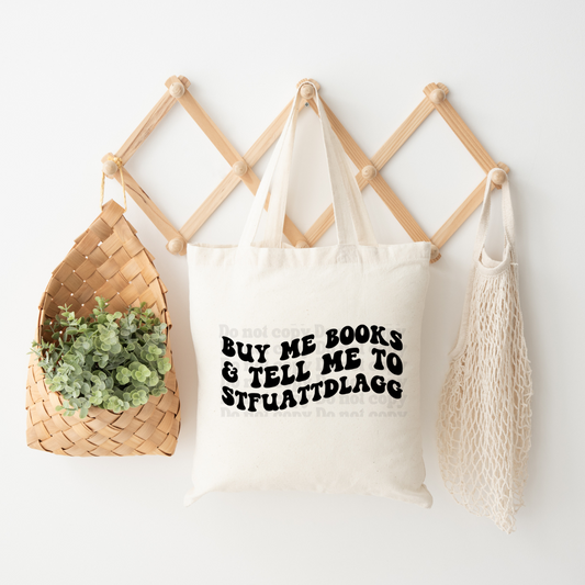 Buy me books and tell me to STFUATTDLAGG wave