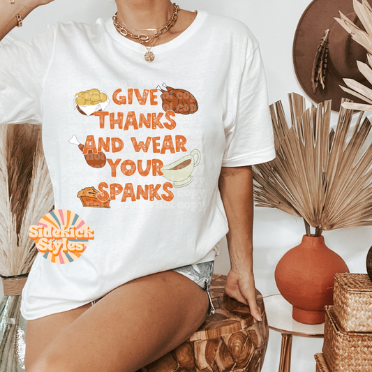 give thanks and wear your spanks